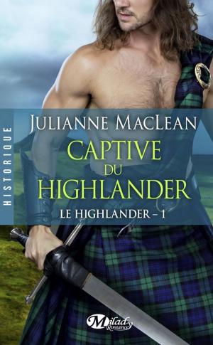 Cover of the book Captive du Highlander by Robyn Dehart