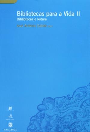Cover of the book Bibliotecas para a Vida II by Ana Isabel López-Salazar Codes