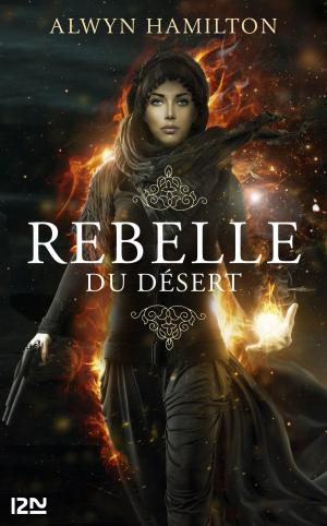 Cover of the book Rebelle du désert - tome 1 by Rosamunde PILCHER