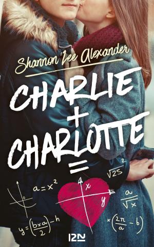 Cover of the book Charlie + Charlotte by Clark DARLTON, K. H. SCHEER