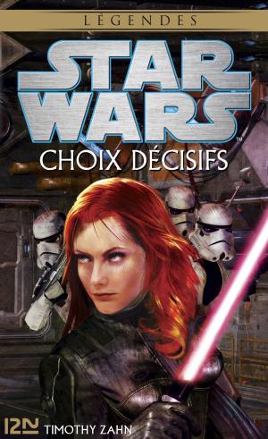 Cover of the book Star Wars - Choix décisifs by Arnaud LE GUERN