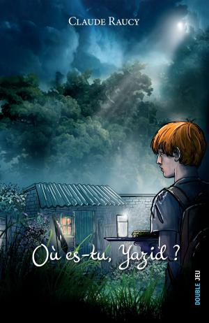 Cover of Où es-tu Yazid ?