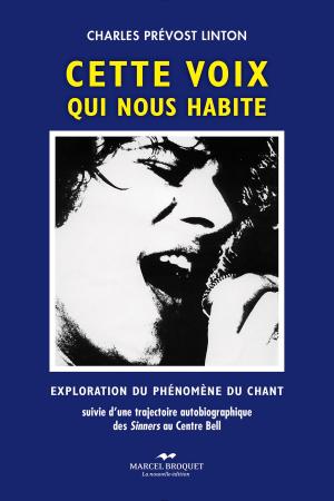 Cover of the book Cette voix qui nous habite by Bernard Anton
