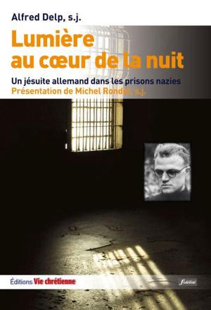 Cover of the book Lumière au coeur de la nuit by James K. A. Smith