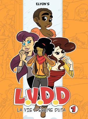 Cover of LVDD - La vie d'Ebène Duta - Tome 1 - Extrait gratuit