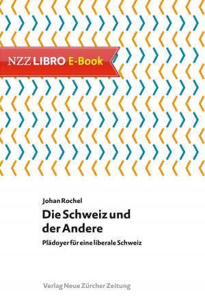 Cover of the book Die Schweiz und der Andere by Bruno Bohlhalter