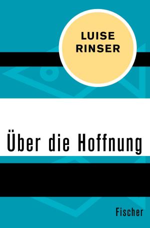 Cover of the book Über die Hoffnung by Rainer Maria Kiesow