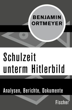 Cover of the book Schulzeit unterm Hitlerbild by Gerd Gerken, Michael A. Konitzer