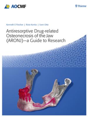 Cover of the book Antiresorptive Drug-Related Osteonecrosis of the Jaw (ARONJ) - A Guide to Research by Chun Kim, Katherine Zukotynski