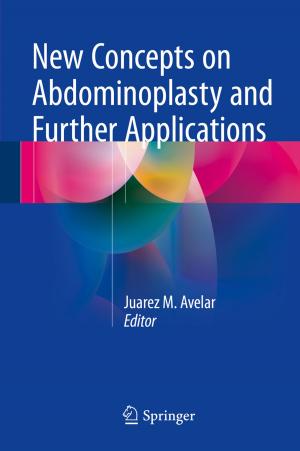 Cover of the book New Concepts on Abdominoplasty and Further Applications by Dario Martinelli