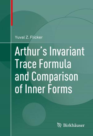 Cover of the book Arthur's Invariant Trace Formula and Comparison of Inner Forms by Christopher Sonnex