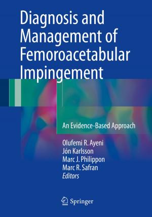 bigCover of the book Diagnosis and Management of Femoroacetabular Impingement by 