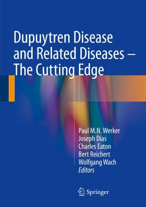 Cover of the book Dupuytren Disease and Related Diseases - The Cutting Edge by Roland Best