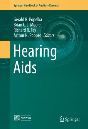 Cover of the book Hearing Aids by Fanica Cimpoesu, Marilena Ferbinteanu, Mihai V. Putz