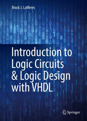 Cover of the book Introduction to Logic Circuits & Logic Design with VHDL by Gianluca Baio, Andrea Berardi, Anna Heath