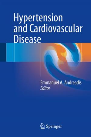 Cover of the book Hypertension and Cardiovascular Disease by M. Hadi Amini, S. S. Iyengar, Kianoosh G. Boroojeni