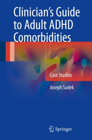 Cover of the book Clinician’s Guide to Adult ADHD Comorbidities by Dariusz Mrozek
