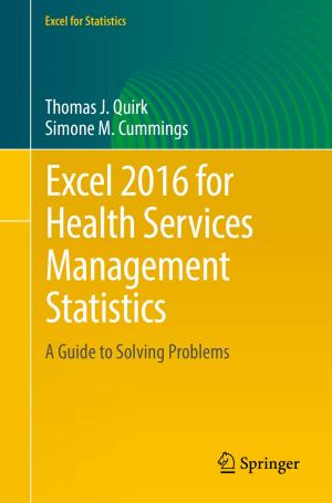 Cover of the book Excel 2016 for Health Services Management Statistics by Pernille Bjørn, Carsten Østerlund