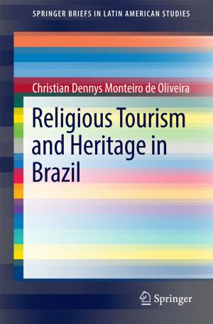 Cover of the book Religious Tourism and Heritage in Brazil by Steffen Elkiær Andersen