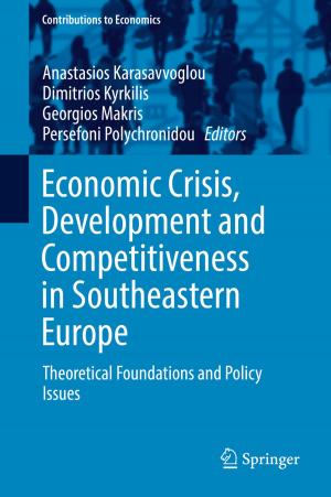 Cover of the book Economic Crisis, Development and Competitiveness in Southeastern Europe by 