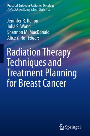 Cover of the book Radiation Therapy Techniques and Treatment Planning for Breast Cancer by Morton Deutsch, Peter T. Coleman