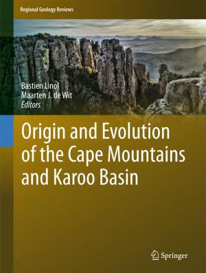 Cover of the book Origin and Evolution of the Cape Mountains and Karoo Basin by Alastair R Agutter