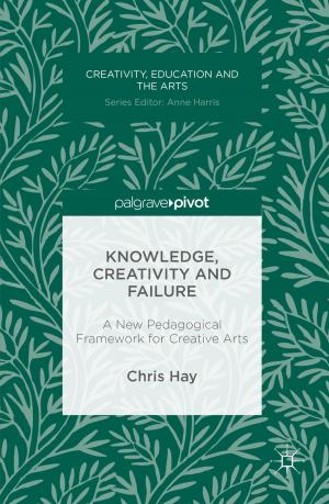 Cover of the book Knowledge, Creativity and Failure by Timothy F. Slater, Coty B. Tatge