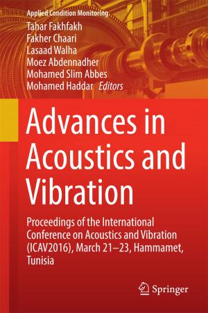 Cover of the book Advances in Acoustics and Vibration by K. V. Raju, V. R. Hegde, Satish A. Hegde