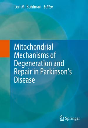 Cover of the book Mitochondrial Mechanisms of Degeneration and Repair in Parkinson's Disease by Alexander Barvinok