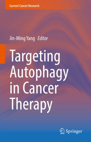 Cover of the book Targeting Autophagy in Cancer Therapy by Charlie Wilson, Tom Hargreaves