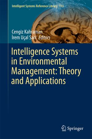 Cover of the book Intelligence Systems in Environmental Management: Theory and Applications by Yizhak Marcus