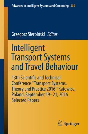 Cover of the book Intelligent Transport Systems and Travel Behaviour by Werner Ebeling, Thorsten Pöschel