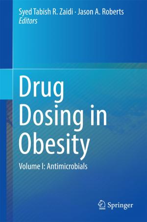 Cover of the book Drug Dosing in Obesity by Alexander G. Chkhartishvili, Dmitry A. Gubanov, Dmitry A. Novikov