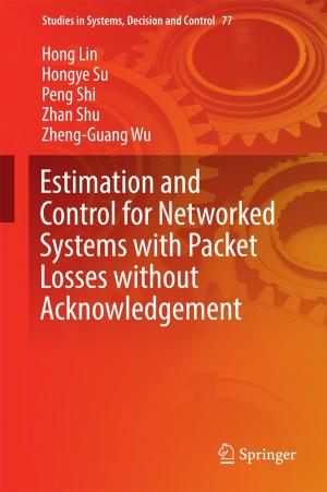 Book cover of Estimation and Control for Networked Systems with Packet Losses without Acknowledgement