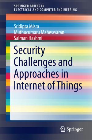 Cover of the book Security Challenges and Approaches in Internet of Things by Dennis F. Vanderwerf