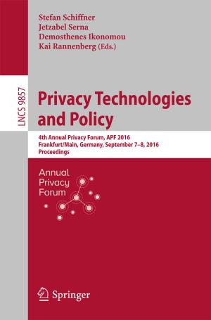 Cover of the book Privacy Technologies and Policy by Asher Flynn, Arie Freiberg