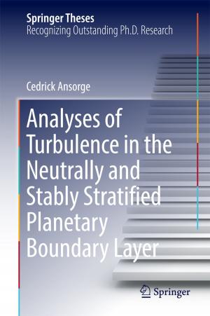 Cover of the book Analyses of Turbulence in the Neutrally and Stably Stratified Planetary Boundary Layer by Kishan G. Mehrotra, Chilukuri K. Mohan, HuaMing Huang