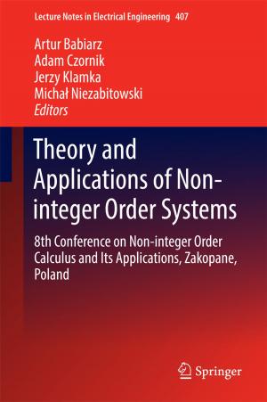 Cover of the book Theory and Applications of Non-integer Order Systems by Ajit Sinha
