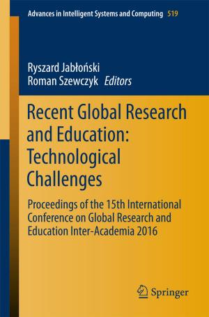 Cover of the book Recent Global Research and Education: Technological Challenges by Paul Pop, Mirela Alistar, Elena Stuart, Jan Madsen
