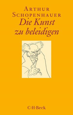 Cover of the book Die Kunst zu beleidigen by Eckart Conze