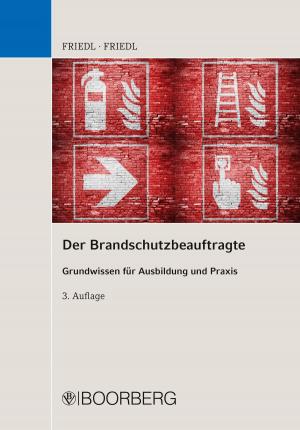 Cover of the book Der Brandschutzbeauftragte by Axel Benning, Jörg-Dieter Oberrath