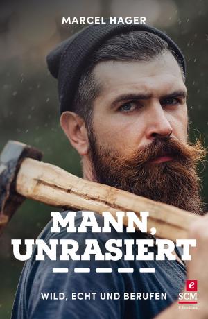 Cover of the book Mann, unrasiert by Thomas Härry