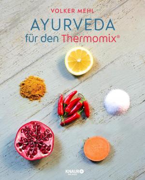 Cover of the book Ayurveda für den Thermomix by Rachel Brathen