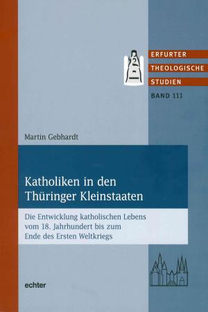 Cover of the book Katholiken in den Thüringer Kleinstaaten by Hermann Schalück