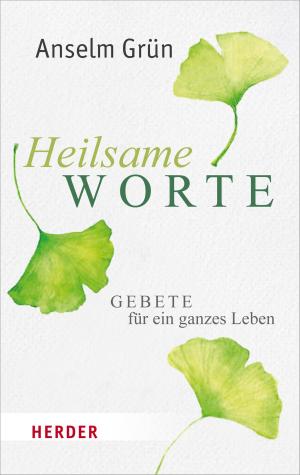 Cover of the book Heilsame Worte by Rudolf Decker, Hans-Jochen Vogel