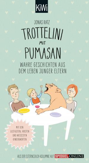 Cover of the book Trottelini mit Pumasan by Thomas Raab