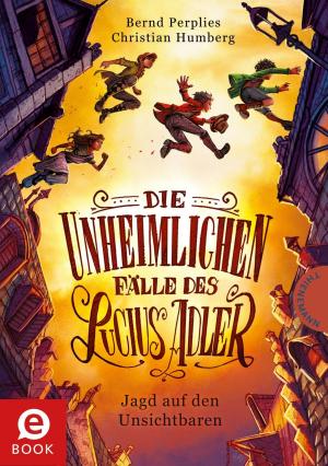 Cover of Die unheimlichen Fälle des Lucius Adler 2: Jagd auf den Unsichtbaren