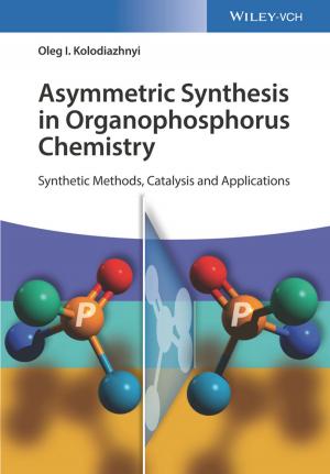 Cover of the book Asymmetric Synthesis in Organophosphorus Chemistry by Vivek Sehgal