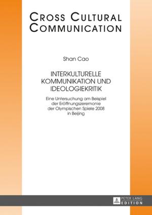 Cover of the book Interkulturelle Kommunikation und Ideologiekritik by Janine Weinhold