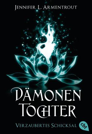 Cover of the book Dämonentochter - Verzaubertes Schicksal by Dana Sheen